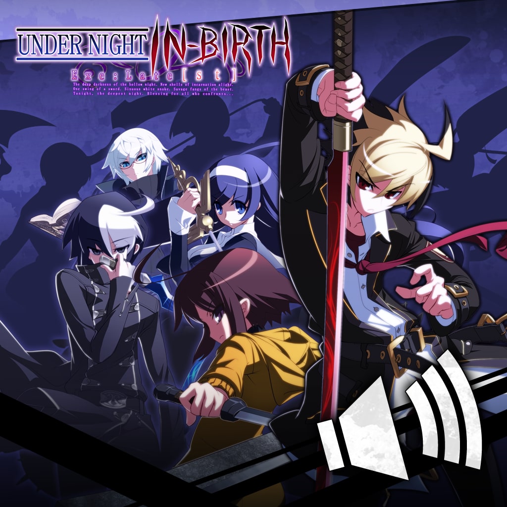 Under Night In-Birth Exe:Late[st] Round Call Voice All Set