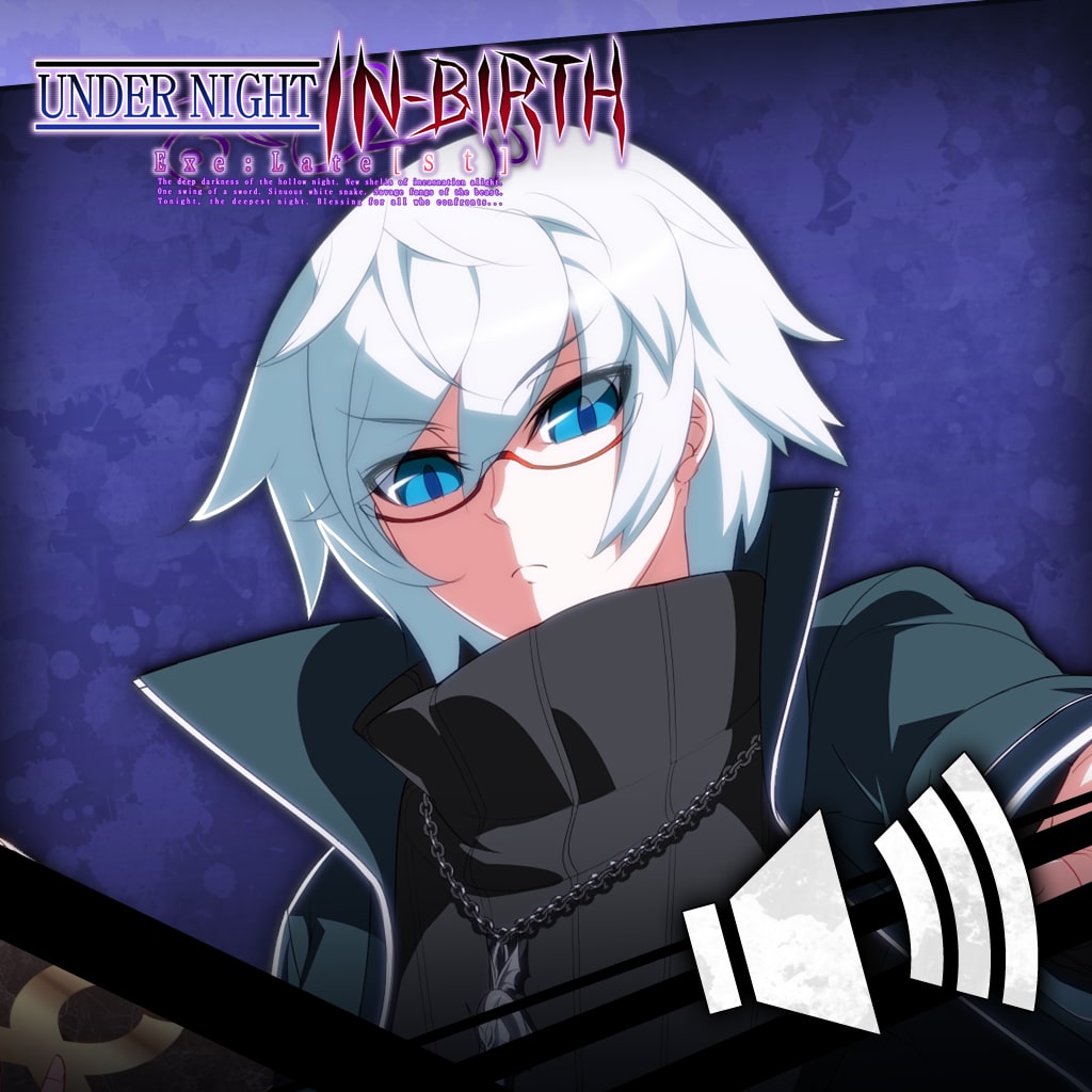 Under Night In-Birth Exe:Late[st] Round Call Voice Chaos