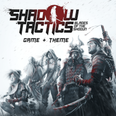 Shadow Tactics: Game+Theme cover image