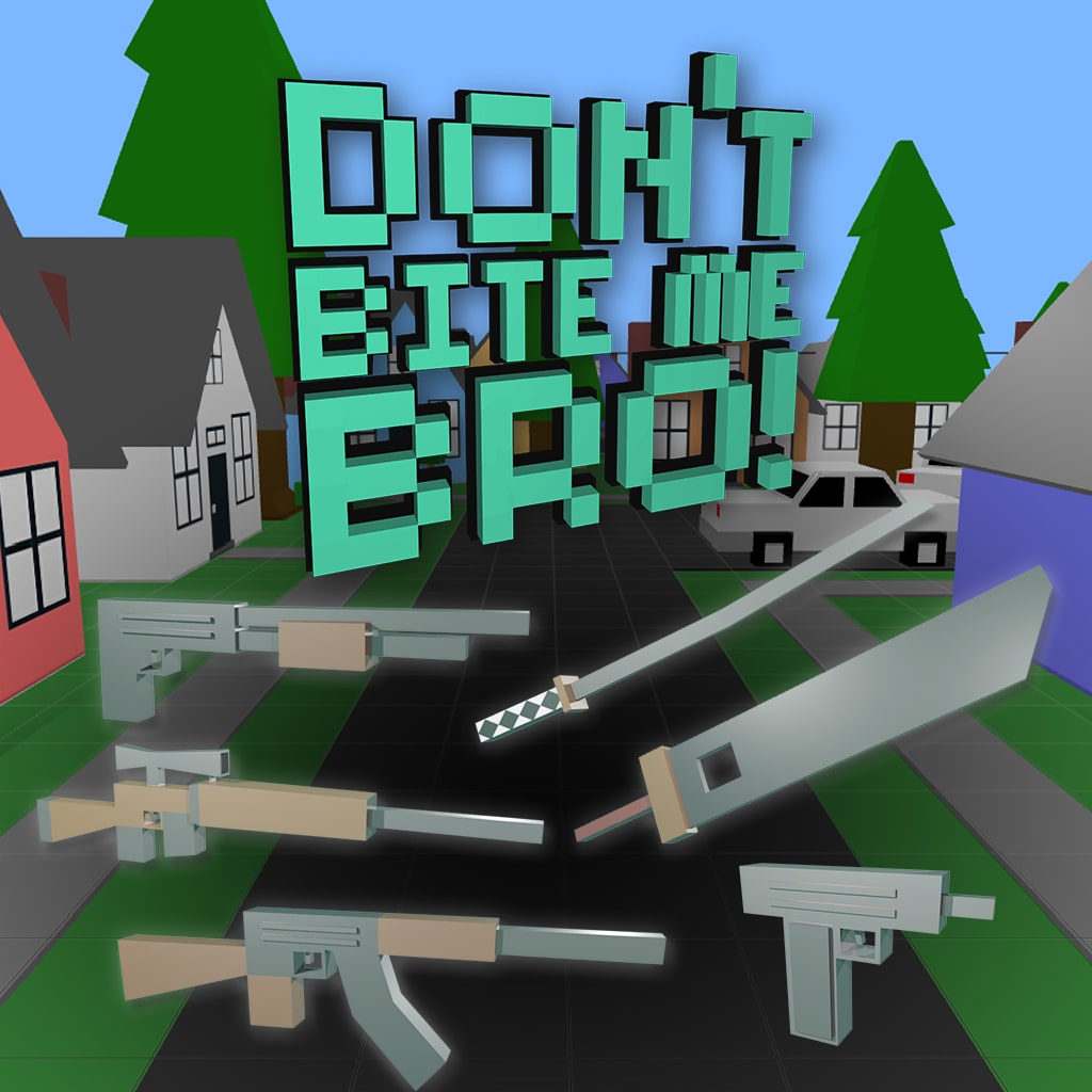 Don't Bite Me Bro! - Weapon Pack 1