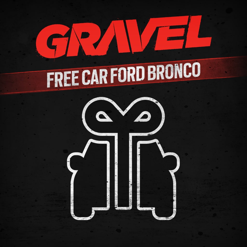 Gravel Free car Ford Bronco