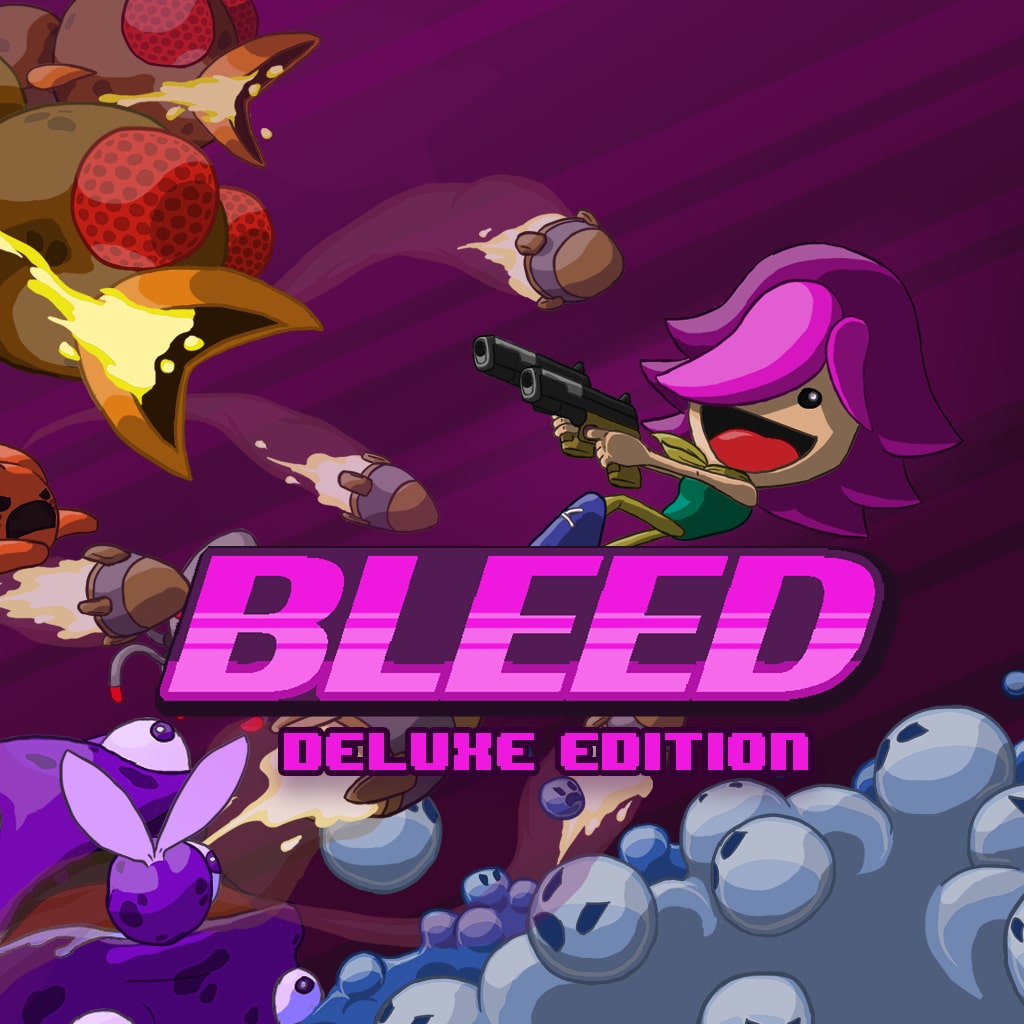 Bleed - Deluxe Edition