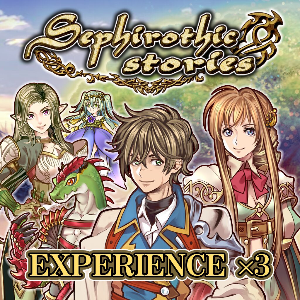 Experience x3 - Sephirothic Stories