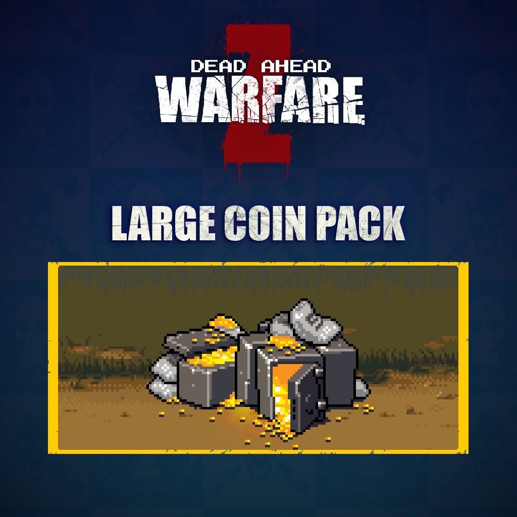 DEAD AHEAD:ZOMBIE WARFARE - Large Coin Pack