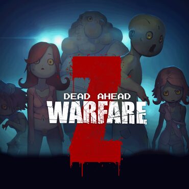 DEAD AHEAD: ZOMBIE WARFARE cover image