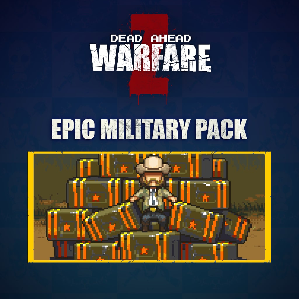 DEAD AHEAD:ZOMBIE WARFARE - Epic Military Pack