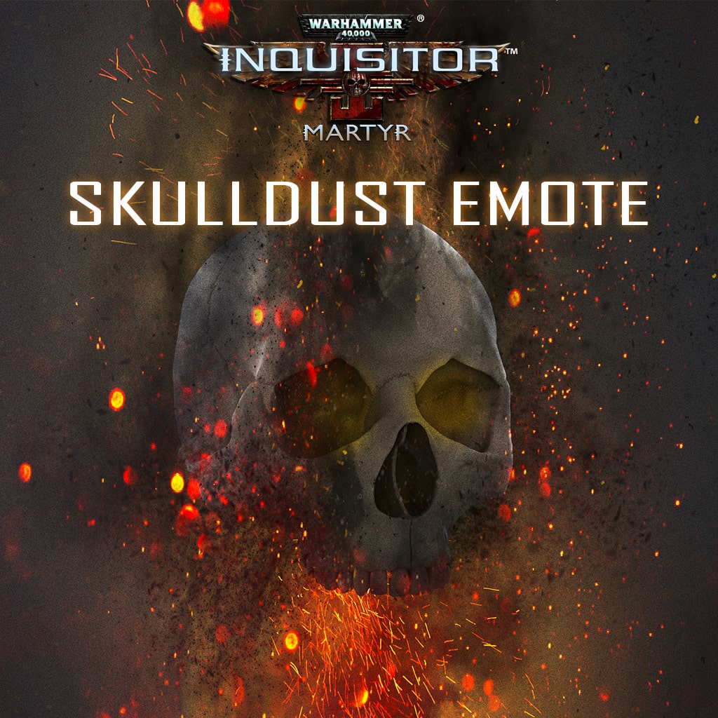 Warhammer 40,000: Inquisitor - Martyr - Skulldust emote (英文版)
