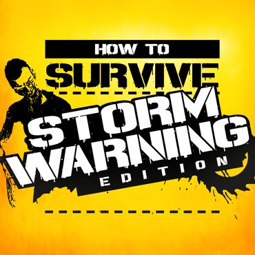 How to Survive: Storm Warning Edition cover image