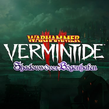 Vermintide 2 - Shadows over Bögenhafen cover image