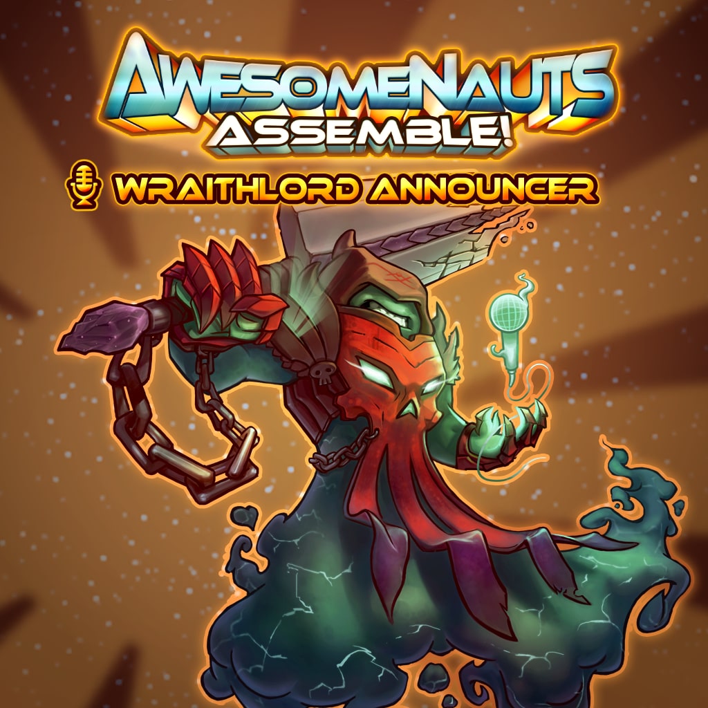 Awesomenauts Assemble! - Wraithlord Scoop Announcer