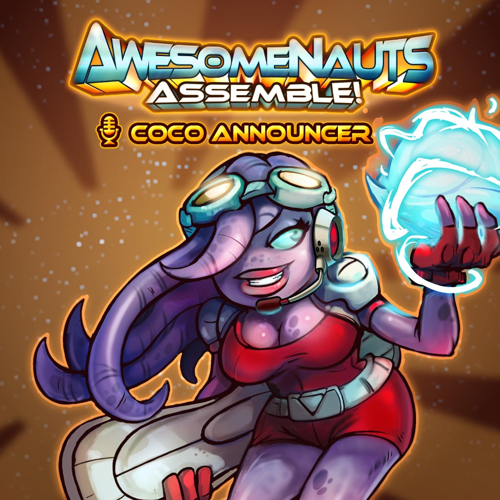 Awesomenauts Assemble! - Coco Nebulon Announcer