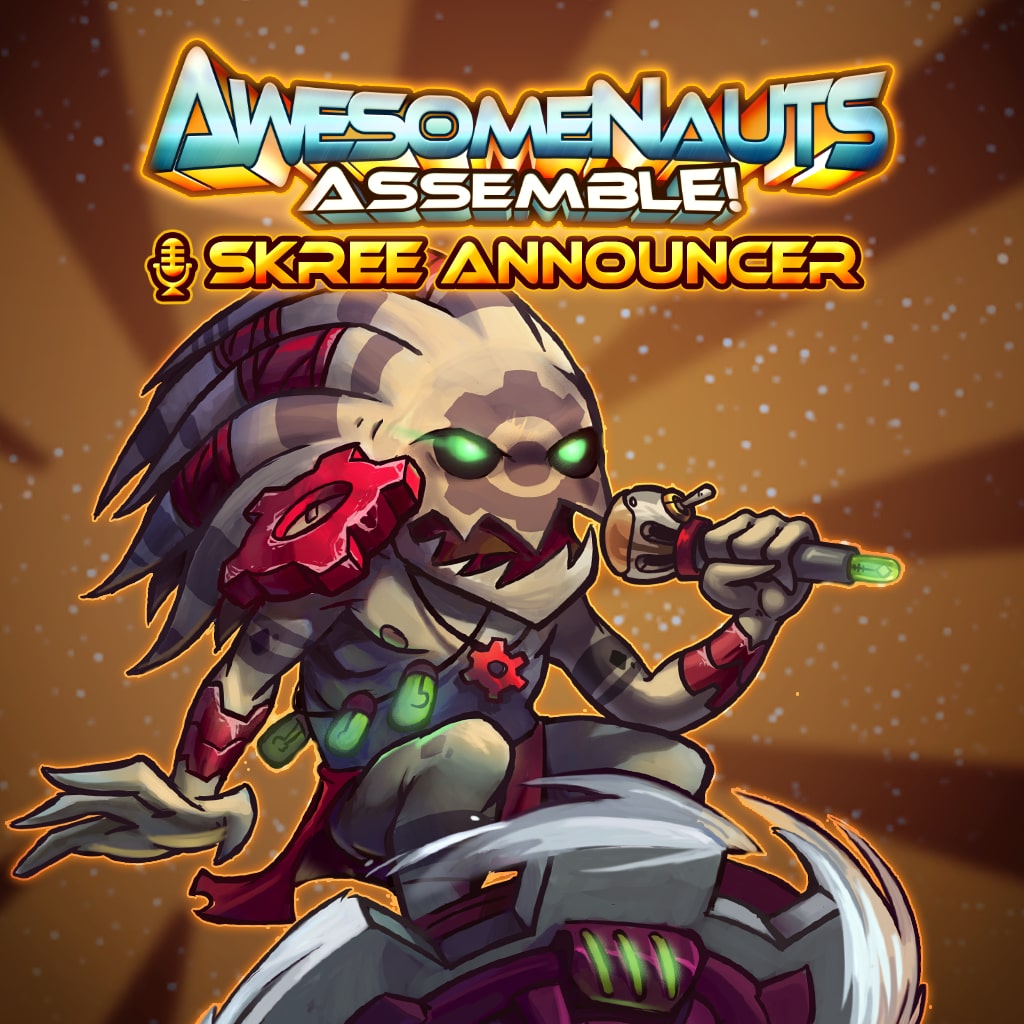 SKREE ANNOUNCER - AWESOMENAUTS ASSEMBLE! ANNOUNCER (영어판)