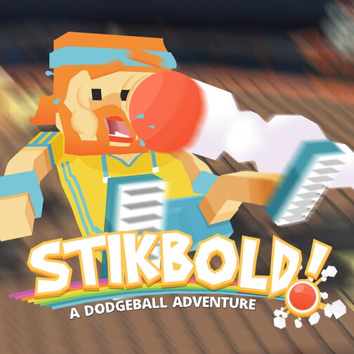 Stikbold! A Dodgeball Adventure cover image