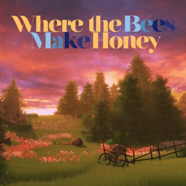 Where the Bees Make Honey cover image