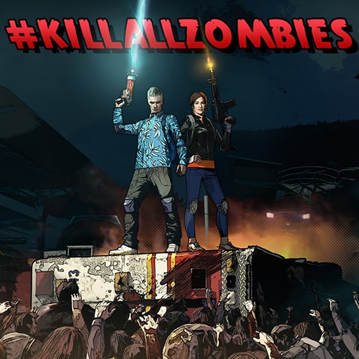 #KILLALLZOMBIES