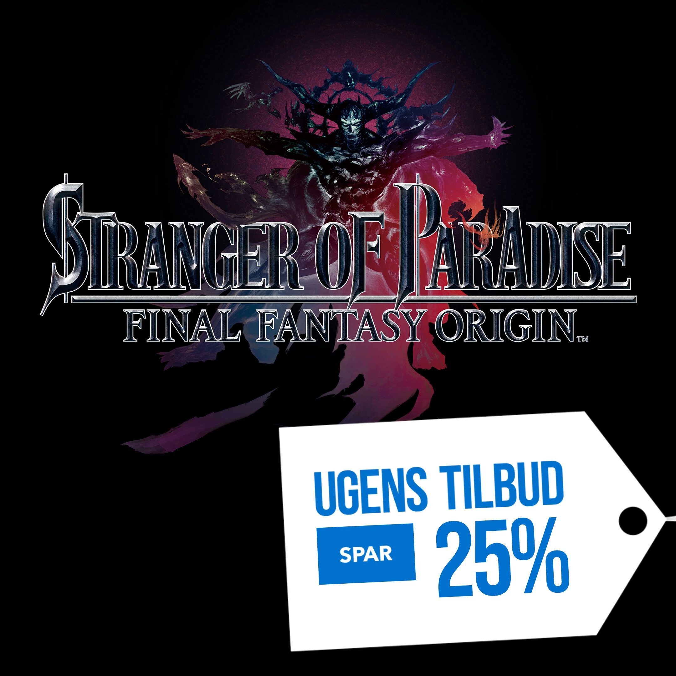 [PROMO] Deal of the Week - Stranger of Paradise Final Fantasy Origin