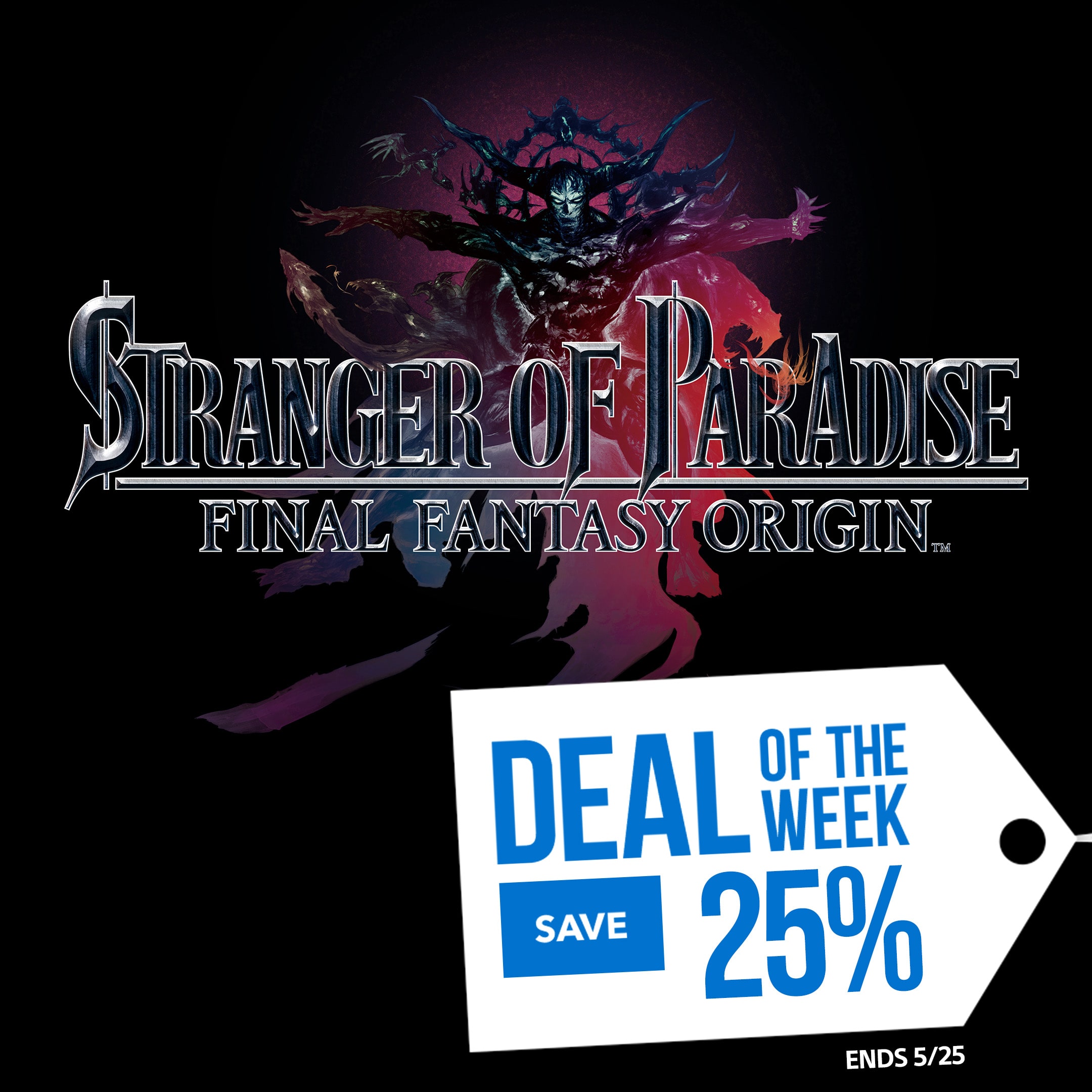 [PROMO] Deal of the Week - Stranger of Paradise Final Fantasy Origin