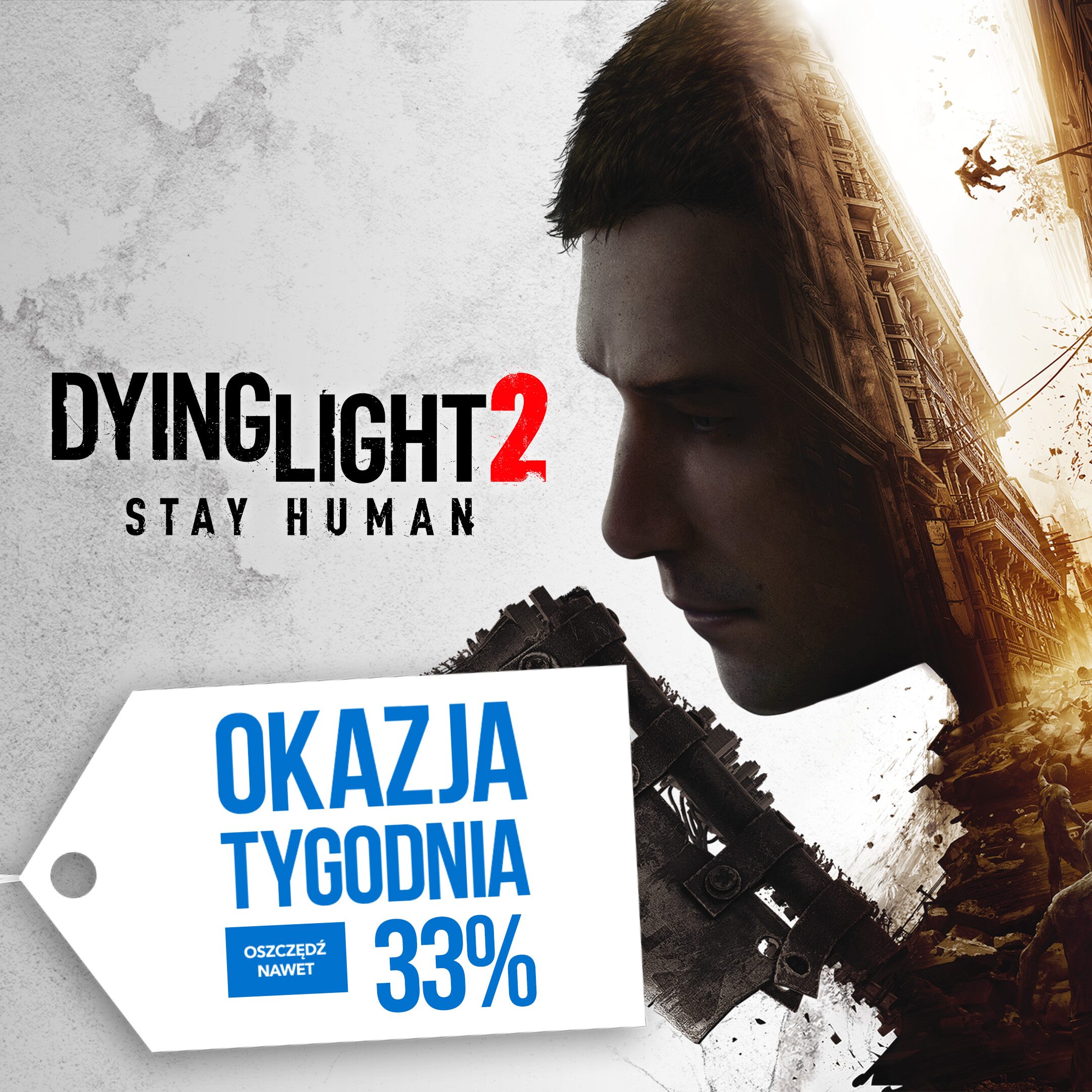 [PROMO] Deal of the Week - Dying Light 2
