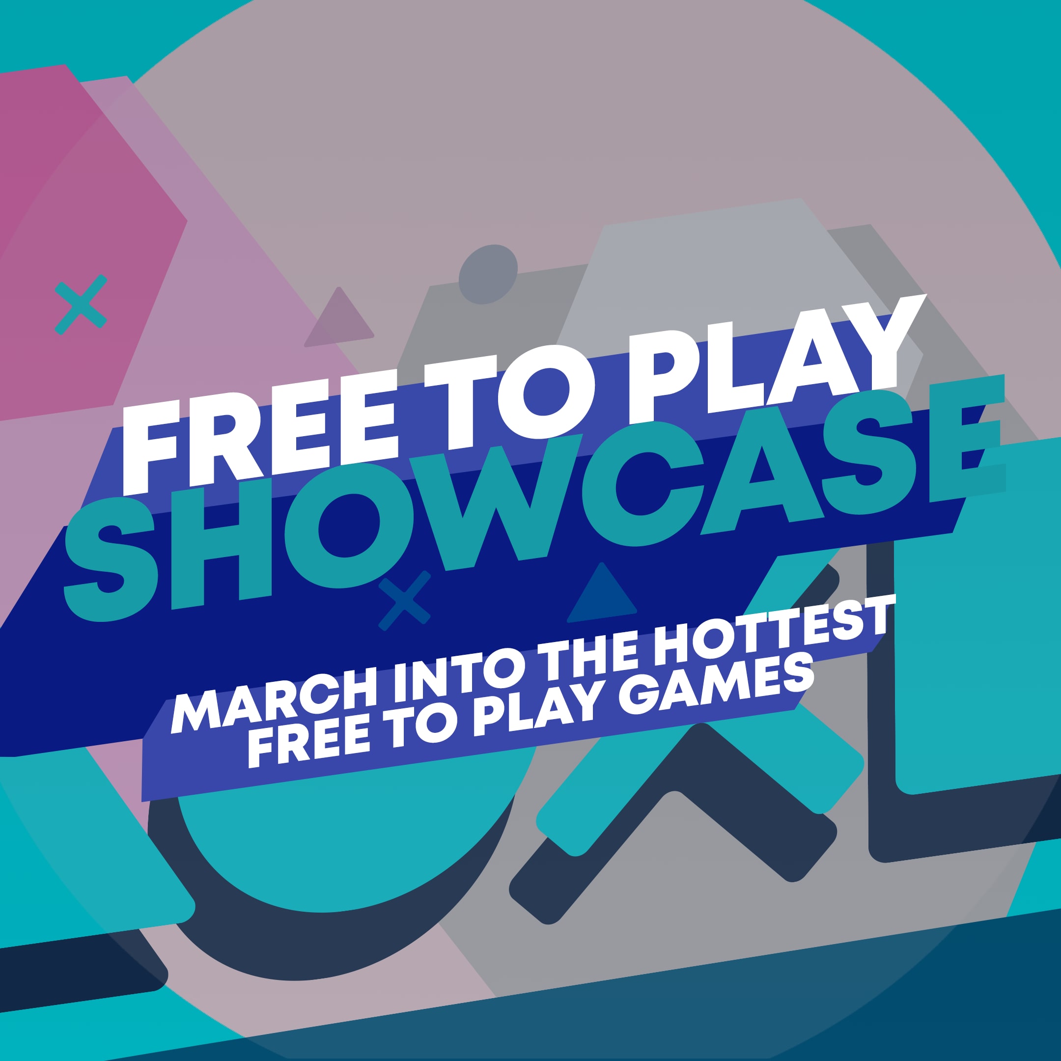 Free To Play Showcase - Latest What's Hot