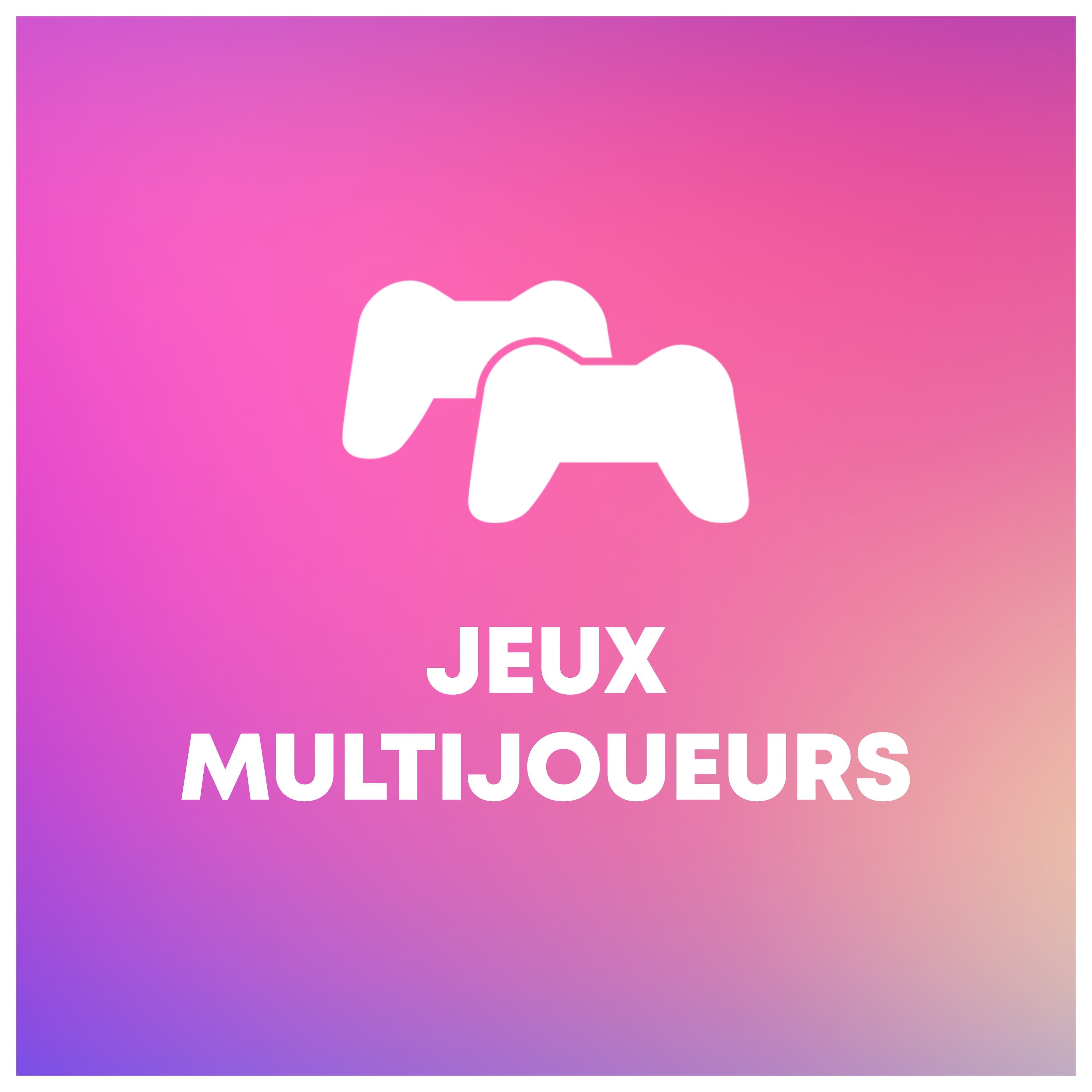 Jeux multijoueurs