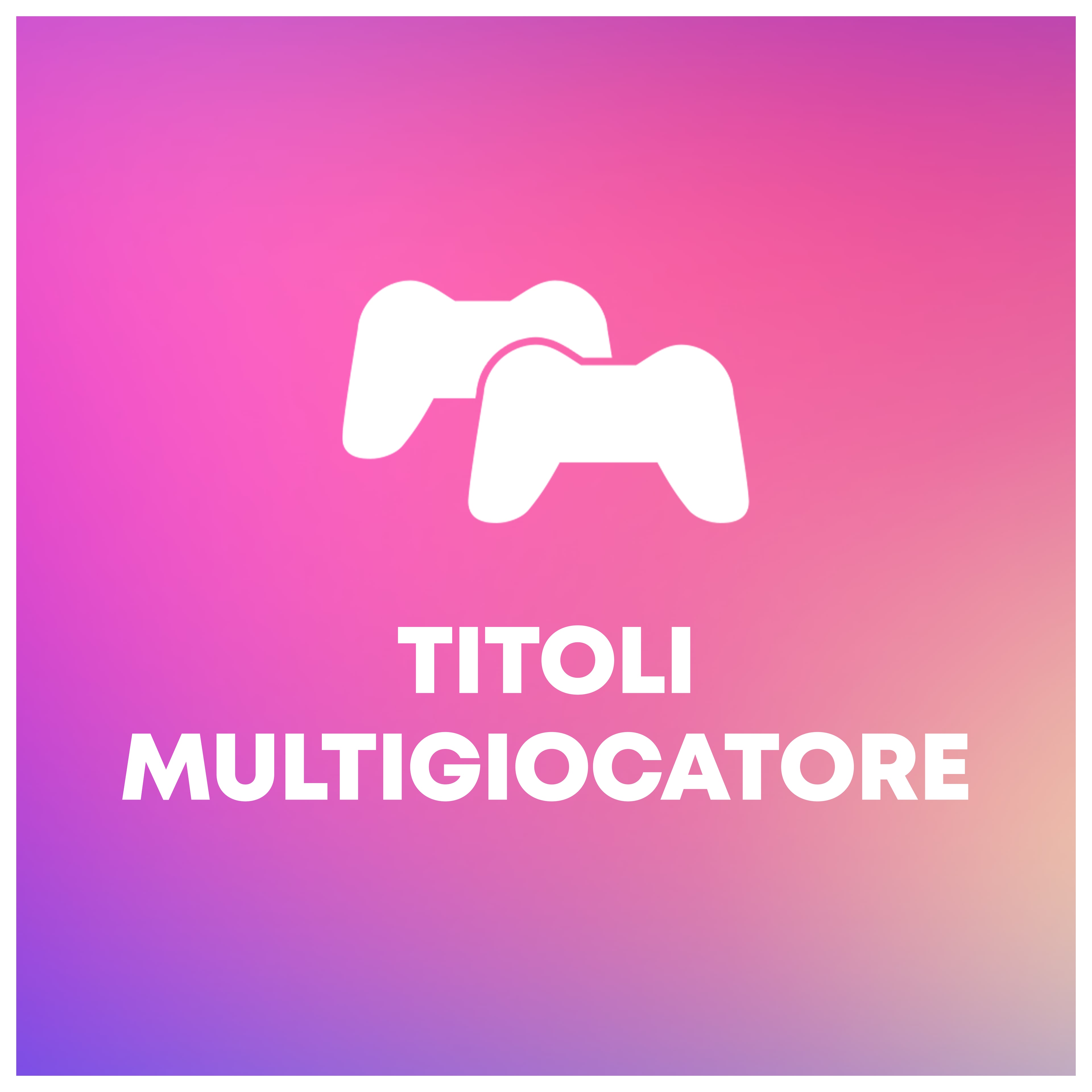 Titoli multigiocatore