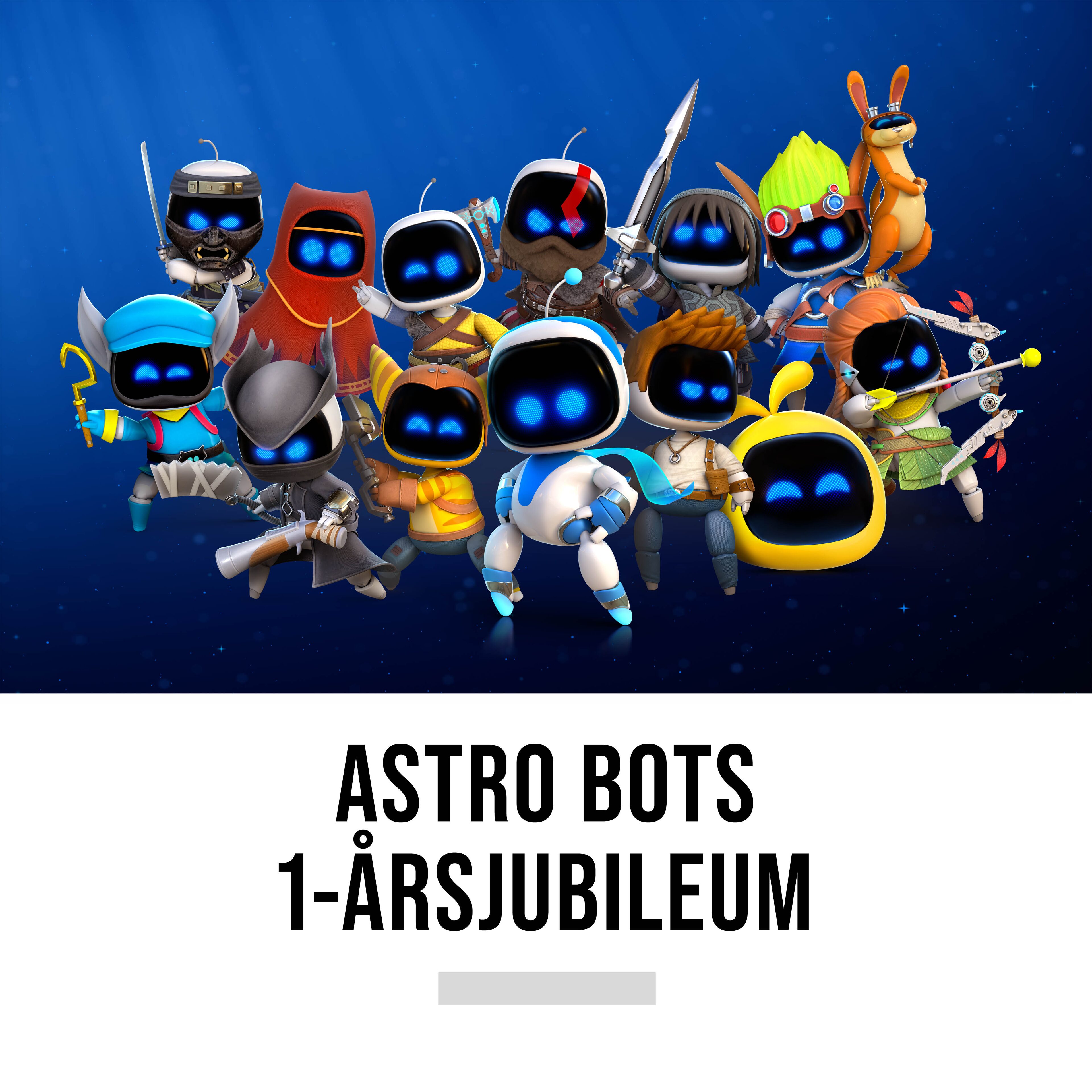 Astro Bots 1-årsjubileum
