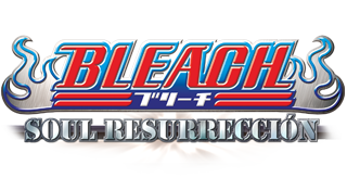 BLEACH: Soul Resurreccion