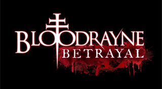 BloodRayne:Betrayal