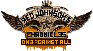 Red Johnson's Chronicles : One Against All