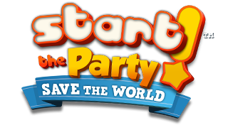 Start the Party!™ Save the World