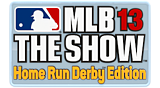 MLB® 13 The Show™ Home Run Derby™ Edition