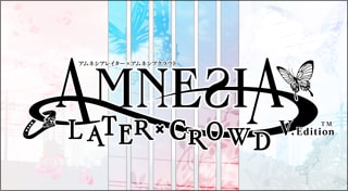 AMNESIA LATER×CROWD