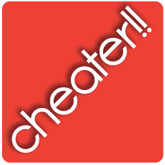 Icon for Cheater!