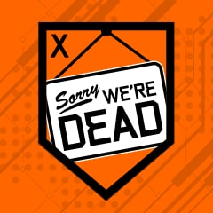 Icon for Sorry, we’re DEAD