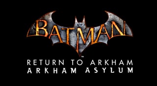 Batman: Return to Arkham - Arkham Asylum