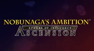 NOBUNAGA'S AMBITION: SPHERE OF INFLUENCE - ASCENSION