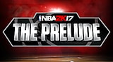 NBA 2K17: The Prelude