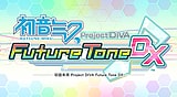 初音未來 Project DIVA Future Tone DX