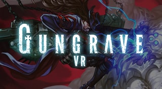 GUNGRAVE VR 挑戦課題