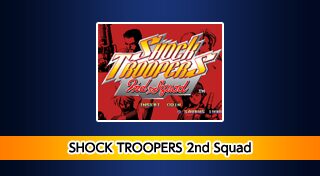 ACA NEOGEO SHOCK TROOPERS 2nd Squad