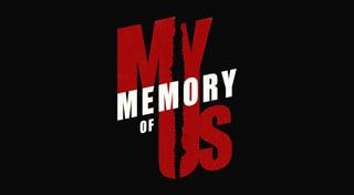My Memory of Us