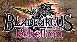BLADE ARCUS Rebellion from Shining