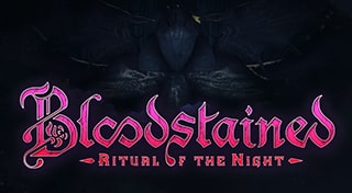 Bloodstained: Ritual of the Night