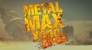 Metal Max Xeno Reborn