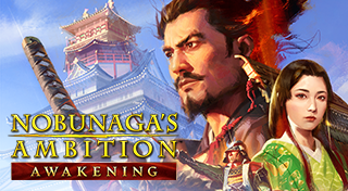 NOBUNAGA'S AMBITION: Awakening