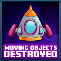 Icon for Moving objects destroyed