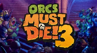 Orcs Must Die! 3