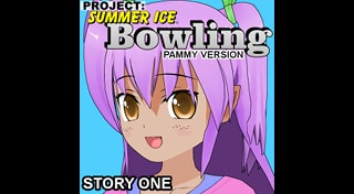 Bowling (Story One) (Pammy Version) - Project: Summer Ice