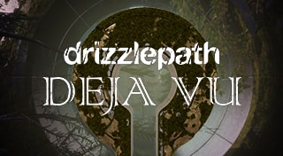 Drizzlepath: Deja Vu