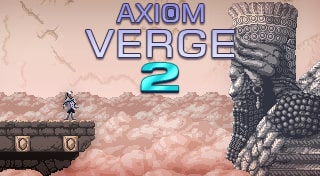 Axiom Verge 2